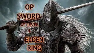 HOW TO GET OP SWORD AT LEVEL 1 -ELDEN RING