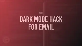 Dark Mode Email Hack using MJML