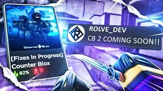COUNTER BLOX 2 coming OUT WHEN?!? (news and info)