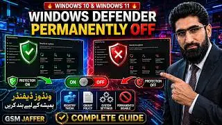 Disable Windows Defender Permanently in Windows 10 &11 (100% Working) | By GsmJaffer 