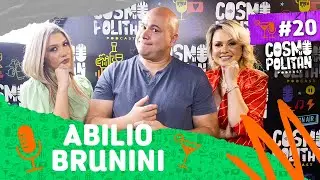 Abilio Brunini - Cosmopolitan Podcast #20
