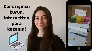 Öğrenciyken nasıl kendi işletmemi kurdum? Siz nasıl kurabilirsiniz?