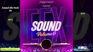 Juggernaut - 2021 Sound EFX Vol 6 - (Pull Ups, Vocals, Liners, Explosions, Sweeps and more)