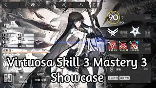 [Arknights WIP] MAXED Virtuosa Skill 3 Mastery 3 Showcase