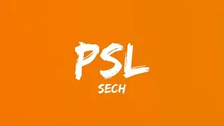 Sech - PSL (Letra/Lyrics)