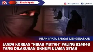 MENGENASKAN !JANDA K0RBAN NIKAH MUTAH PALING BI4DAB OLEH OKNUM ULAMA SYIAH