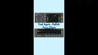 House Piano Effects - Fred Again - Delilah