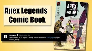 Apex Legends Official Comic Book! Respawn Looking into Server Crashes