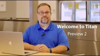 Welcome to Titan Elite Preview 2:  Sketching, mapping, and better photos