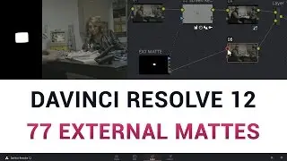 DaVinci Resolve 12 - 77 External Mattes