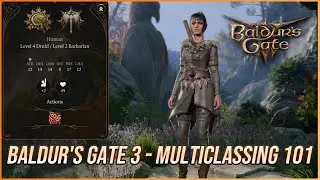 Multiclassing 101 - A Baldur's Gate 3 Guide