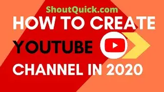 Create Youtube channel in 2020 | Guide to create Youtube Channel
