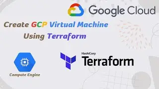 Create a GCP Virtual Machine Using Terraform | Step-by-Step Tutorial | GCP | Terraform |