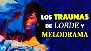 LORDE - Melodrama: A MASTERPIECE of the TRANSITION to MATURITY | ANALYSIS