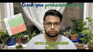 How to crack your productivity slump with Eisenhower Matrix?