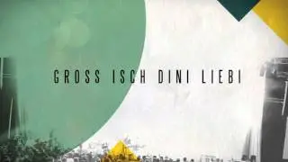 UPSTREAM // Gross isch dini Liebi (Studio)