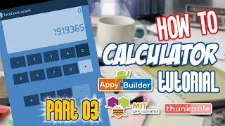How to make a calculator App Inventor tutorial / Appybuilder / Thunkable / Makeroid / 03