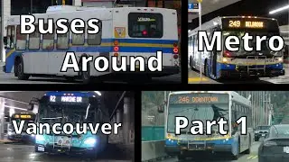 Buses Around Metro Vancouver Part 1