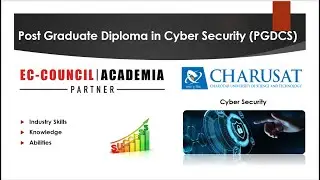 Online Post Graduate Diploma in Cyber Security (PGDCS) at CHARUSAT with collaboration of EC-Council
