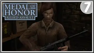 В ТЫЛУ ВРАГА ➤ Medal of Honor: Allied Assault ➤ Прохождение #7