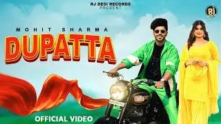 Dupatta (Official Video) Mohit Sharma | Anirudh Talu | Latest Haryanvi Song 2024 | RJ Desi Records
