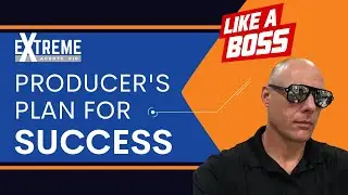Extreme Agents | Producer's Plan for Success