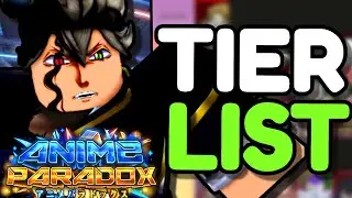 Ranking EVERY UNIT in Anime Paradox Release! (META Tier List)