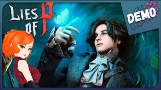 КРАСИВАЯ СОУЛС ЛАЙК СКАЗКА ПРО ПИНОККИО ► Lies of P DEMO