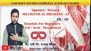 How to make 2D & 3D Spanner I Wrench in AutoCAD Mechanical Drawing Exercise  13