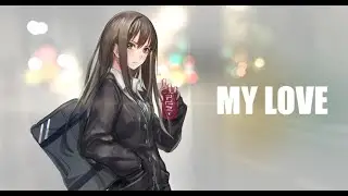 Nightcore - My Love | Shania Yan Cover