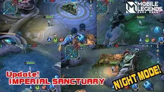 UPDATE! Map Imperial Sanctuary Night Mode | New Patch | Mobile Legends