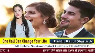 Intercaste Love Marriage Specialist by Vashikaran Mantra