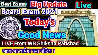 Madhyamik 2021 News Today ||west bengal madhyamik 2021 news|madhyamik exam 2021 date and time|