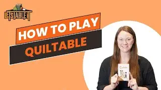 How to Play Quiltable