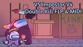 VS Impostor V4 Double Kill FLP/MIDI