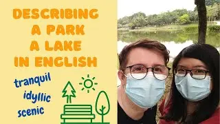 How to Describe a Park in English? Useful English Phrases and Adjectives
