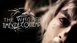 The Witcher | Time of Contempt