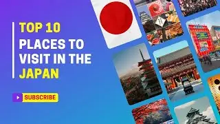 Top Best 10 Places To Visit in Japan | Japan visiting places