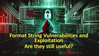 Format String Vulnerabilities and Exploitation   Are they still be useful