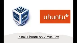 Virtual Box- Ubuntu Installation and Remote Access