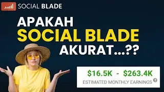 Apakah Gaji Youtube di Social Blade Akurat? Ini jawabanya