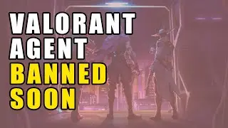This valorant agent will be banned
