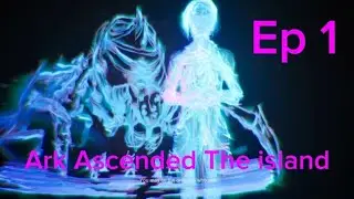 Ep1 Ark survival Ascended.