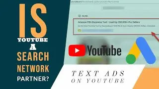 YouTube Text Ads - is YouTube A Search Network Partner?