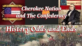 The Cherokee Nation and The Confederacy