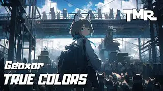 Geoxor - True Colors