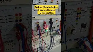 Menghidupkan 3 Lampu dengan Pushbutton #listrik #rangkaianlistrik #indikator #trainer