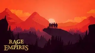 Best of Rage of Empires 2017 - 2019