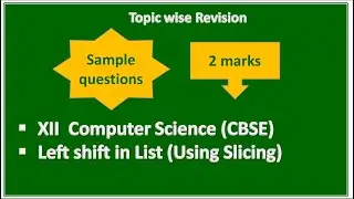 Python List - Left shift using Slicing (CBSE Computer Science)
