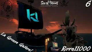 La Super Galère des Flammes du Fort des Damnés, sur Sea Of Thieves, épisode 6 avec Rove11000 !